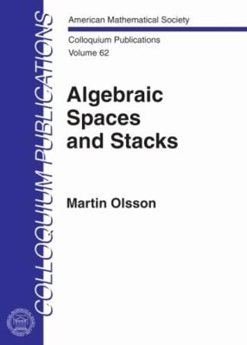 Buy Algebraic Spaces and Stacks (American Mathematical Society Colloquium Publications) — BookShops.in