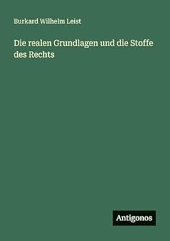 Paperback Die realen Grundlagen und die Stoffe des Rechts [German] Book