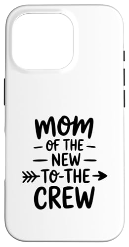 Mom Of The New to The Crew {[CY K[Y Ṽ}} X}zP[X iPhone 16 Pro p