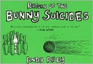 Return of the Bunny Suicides by Andy Riley, Andy Riley (Illustrator)