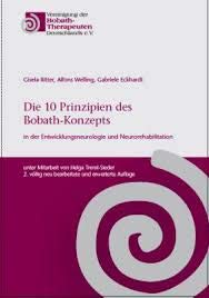Die 10 Prinzipien des Bobath-Konzepts in der Entwicklungsneurologie und ...