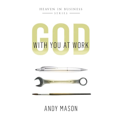 God With You at Work by Andy Mason episode artwork
