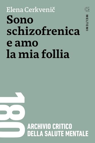 Sono schizofrenica e amo la mia fo