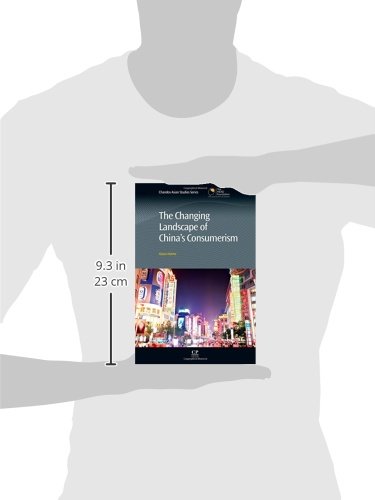 The Changing Landscape of China’s Consumerism (Chandos Asian Studies Series)