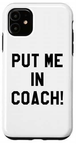 Put Me In Coach Dad Football Tailgate Game Day Football Mom X}zP[X iPhone 11 p