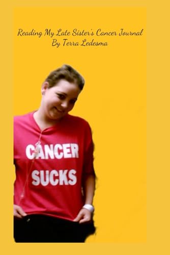 Reading My Late Sister's Cancer Journal