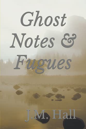 Ghost Notes & Fugues