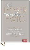 hochzeitstag geschenk mann  Für immer und ewig: Erinnerungen an unsere Hochzeitstage