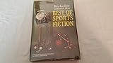  Rex Lardner Selects the Best of Sports Fiction