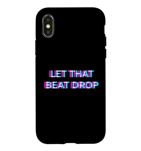 Let That Beat Drop DJ Techno Dubstep House EDM Festival Rave �X�}�z�P�[�X iPhone X/XS �p