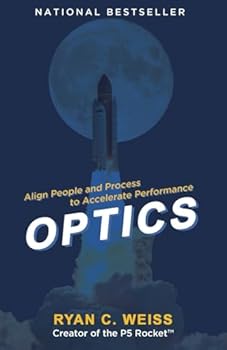 Paperback OPTICS: Align People and Process to Accelerate Performance Book