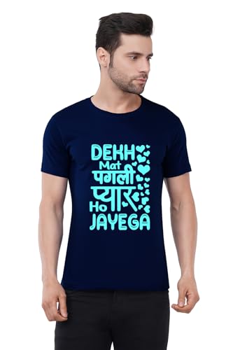 Image of Caseria Men's Cotton Printed T-Shirt -Dekh Mat Pagali | 100% Cotton | Half Sleeves | Regular Fit | Printed | Round Neck | Graphic T Shirt
