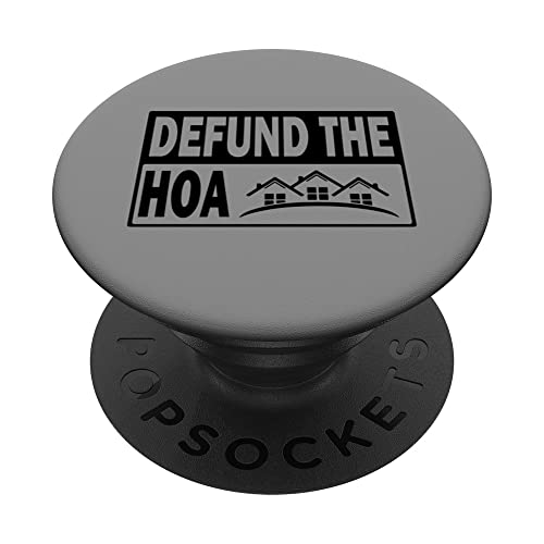 Defund The HOA Homeowners Association PopSockets Swappable PopGrip, Black