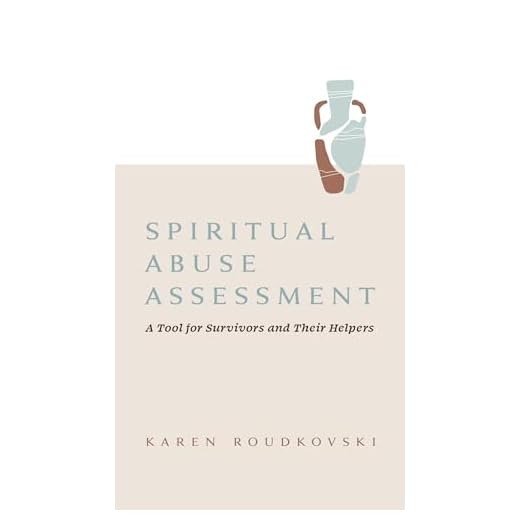 SPIRITUAL ABUSE ASSESSMENT FOR SURVIVORS