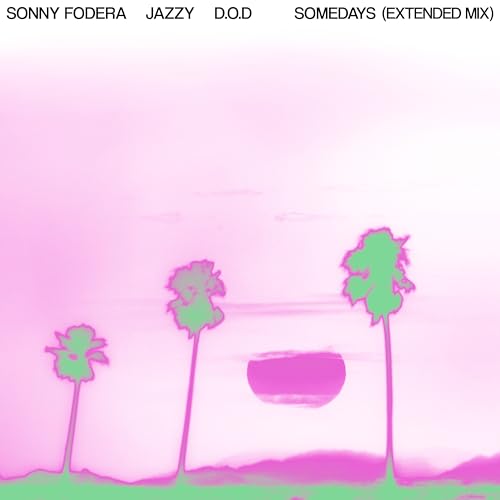 Sonny Fodera, Jazzy & D.O.D