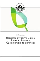 Harikalar Diyar Ve Goksu Park N N Tasar M Ozelliklerinin Rdelenmesi 3639674332 Book Cover