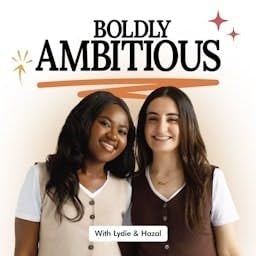 Boldly Ambitious Podcast Por Lydie & Hazal/W!ZARD Studios arte de portada