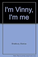 "I'm Vinny, I'm me" 0395252970 Book Cover