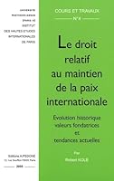 Le droit relatif au maintien de la paix internationale 2233004701 Book Cover