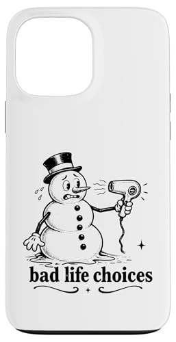 Bad Life Choices �Ⴞ��� �~�[�� ���[���A �X�}�z�P�[�X iPhone 13 Pro Max �p