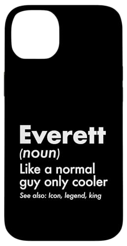 Everett Like A Normal Guy Only Cooler Legend King �t�@�[�X�g�l�[�� �X�}�z�P�[�X iPhone 14 Plus �p