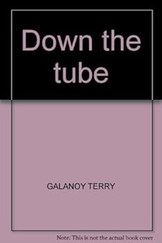 Hardcover Down the tube Book