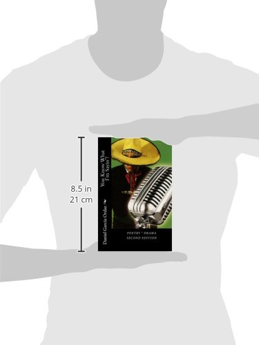 You Know What I'm Sayin'?: Poetry * Drama (English and Spanish Edition) - Image 3