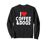 Photo Gallery i love coffee and dogs felpa Photo Gallery i love coffee and dogs felpa