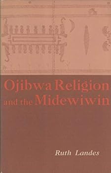 Hardcover Ojibwa Religion and the Midewiwin [Unknown] Book