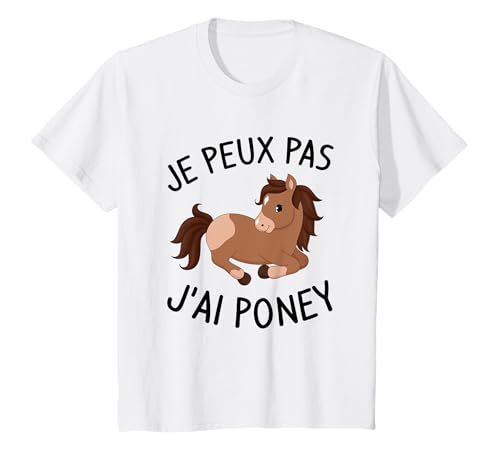 Je Peux Pas J'Ai Poney T-Shirt