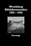 castillo de wewelsburg himmler  Wewelsburg Bilddokumentation 1933 - 1945