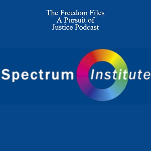 The Freedom Files - A Pursuit of Justice Podcast cover art