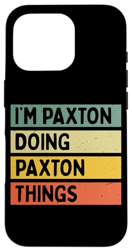 I'm Paxton Doing Paxton Things �ʔ������� �X�}�z�P�[�X iPhone 16 Pro �p
