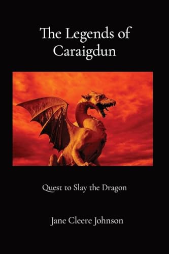 The Legends of Caraigdun: Quest to Slay the Dragon