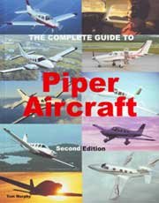 Paperback The Complete Guide to Piper Aircraft Book