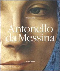 Antonello da Messina. Ediz. illustrat