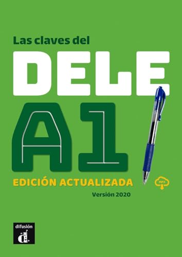 Les claves del nuevo. DELE A1. Per le Scuole superiori. Con e-book. Con espansione online: Libro + audio mp3 descargable A1 - Edicion actualiz