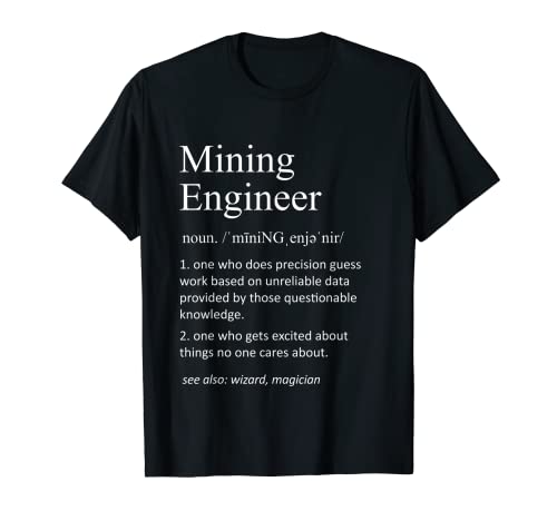 Definición de ingeniero de minas divertido Ingeniería de min Camiseta