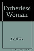 Fatherless Woman 1888959754 Book Cover
