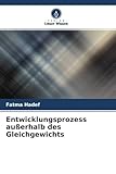 hadef winde  Entwicklungsprozess außerhalb des Gleichgewichts
