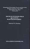 Issues in Intense-Field Quantum Electrodynamics (Horizons in World Physics) (English and Russian Edition)