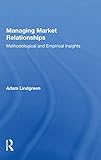 Managing Market Relationships