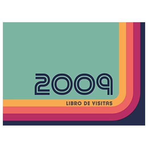 2009 Libros de Visitas: Libro de visitas para fiestas de cumpleaños de estilo retro para que la familia y los amigos inserten saludos y mensajes | 100 páginas | Vol 2