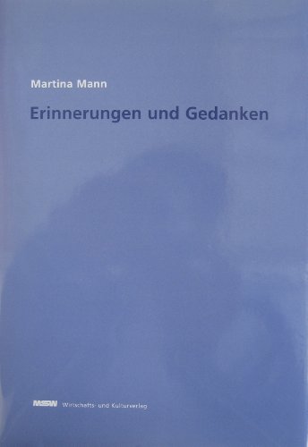 Erinnerungen und Gedanken