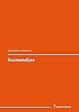 „Die Straße des Verrats" im Lichte verschiedener Fiktions- und Autorenkonzepte: Raumanalyse: („Ich träumte: ich saß in der Schule der Emigranten …“) (Literaturwissenschaft 61)
