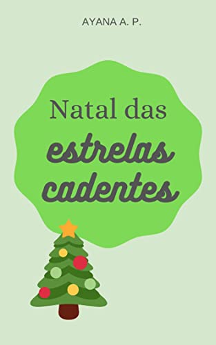 Natal das Estrelas Cadentes
