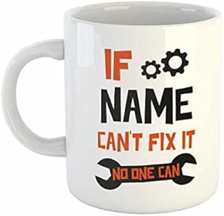 If (name) can't fix it no one can Personalised Name Mug (Orange) | Rude Mugs | Offensive Mugs | Novelty Mugs | Dad Mugs | Birthday Mugs | Gifts for Dad | Novelty Gifts