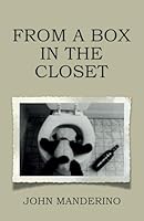 FROM A BOX IN THE CLOSET 1735098531 Book Cover