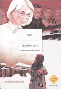 Quaderni russi. La guerra dimenticata del Caucaso Quaderni russi. La guerra dimenticata del Caucaso