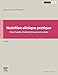 Nutrition clinique pratique: Chez l'adulte, l'enfant et la personne âgée (French Edition)